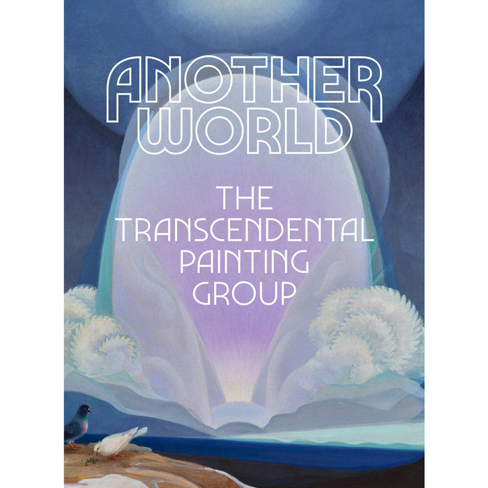 Another World: The Transcendental Painting Group