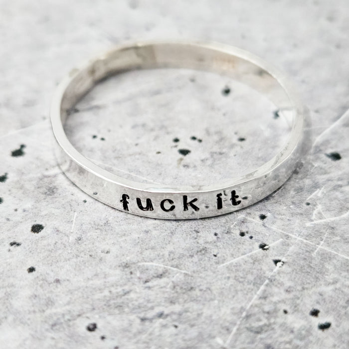 FUCK IT Sterling Silver Ring Salt and Sparkle