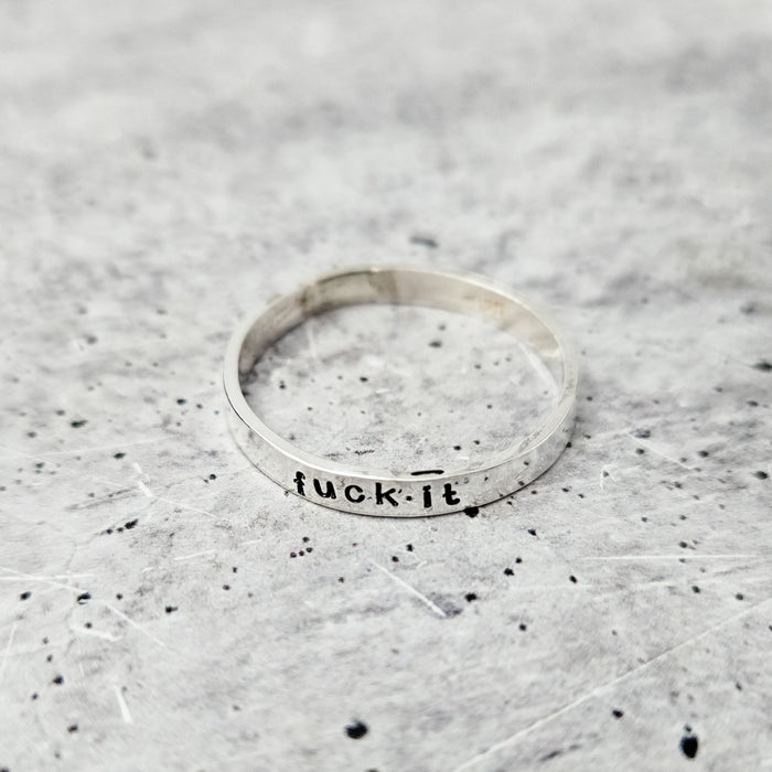 FUCK IT Sterling Silver Ring Salt and Sparkle