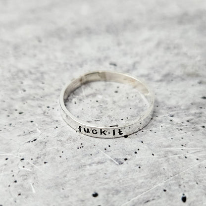 FUCK IT Sterling Silver Ring Salt and Sparkle