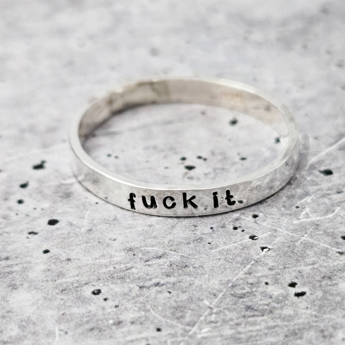 FUCK IT Sterling Silver Ring Salt and Sparkle