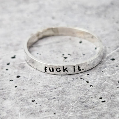 FUCK IT Sterling Silver Ring Salt and Sparkle