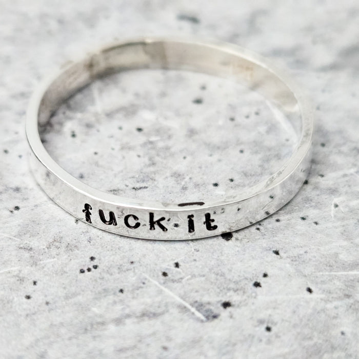 FUCK IT Sterling Silver Ring Salt and Sparkle