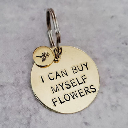 I Can Buy Myself Flowers Brass Keychain Salt and Sparkle