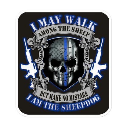 I may walk among the sheep - Thin Blue Line Sticker - FL1