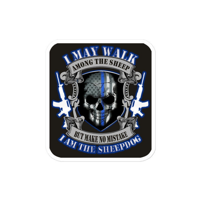 I may walk among the sheep - Thin Blue Line Sticker - FL1