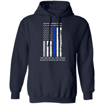 "We are all that stand, between the monsters and the weak" - Hoodie - MK1