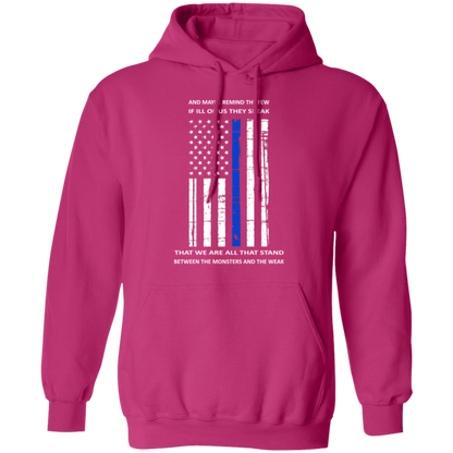 "We are all that stand, between the monsters and the weak" - Hoodie - MK1