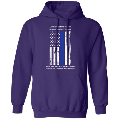 "We are all that stand, between the monsters and the weak" - Hoodie - MK1